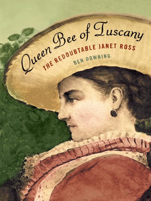 Title details for Queen Bee of Tuscany by Ben Downing - Wait list